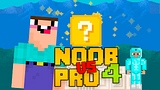 Noob vs Pro 4