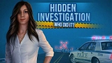 Hidden Investigation: Who Did It